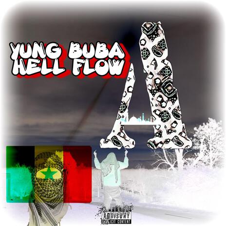 Hell Flow ft. Nino Prezidential | Boomplay Music