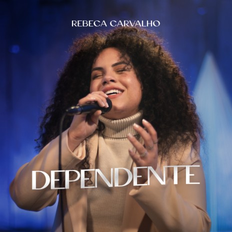 Dependente | Boomplay Music