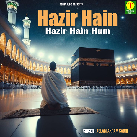 Hazir Hain Hazir Hain Hum | Boomplay Music