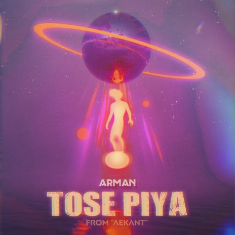 Tose Piya | Boomplay Music