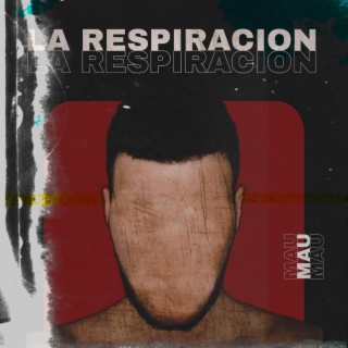 La Respiracion lyrics | Boomplay Music