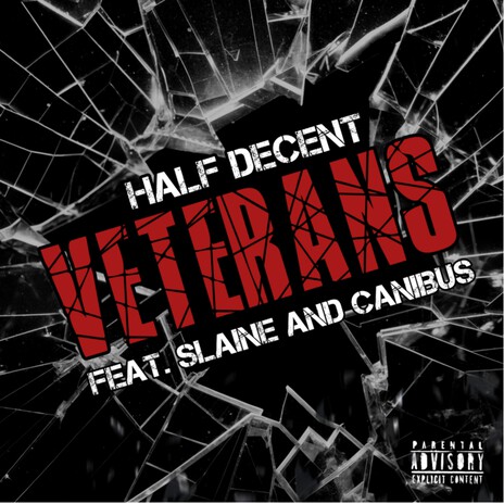 Veterans ft. Slaine & Canibus | Boomplay Music