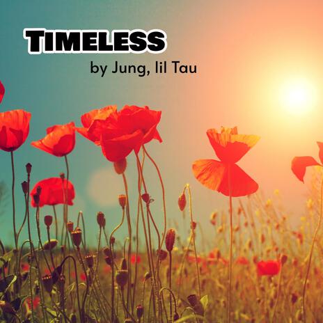 Timeless ft. Lil Tau | Boomplay Music