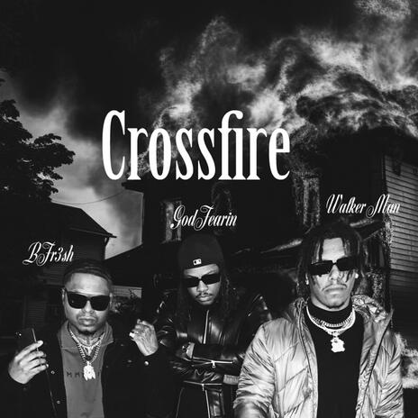 Crossfire ft. Bfr3sh & Walker Man | Boomplay Music