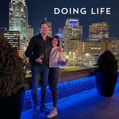 Doing Life | Boomplay Music