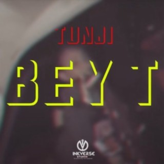Bey_T lyrics | Boomplay Music