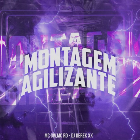 Montagem Agilizante ft. MC Rd & DJ Derek XX | Boomplay Music