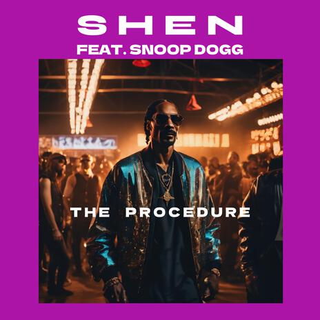 The Procedure (feat. Snoop Dogg) | Boomplay Music