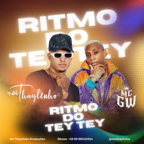 Ritmo do Tey Tey ft. Mc GW | Boomplay Music