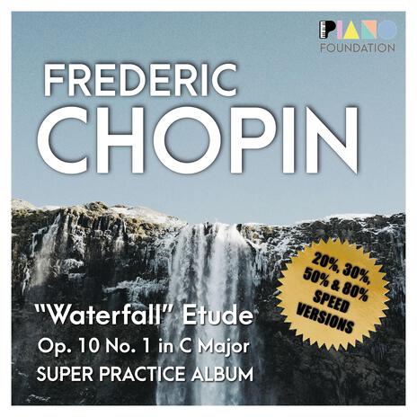 Waterfall Etude, Op. 10 No. 1 (20% speed for learning)