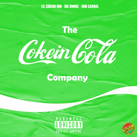 Cokein Cola Company ft. DonCarnal & LIL COBAIN 666 | Boomplay Music