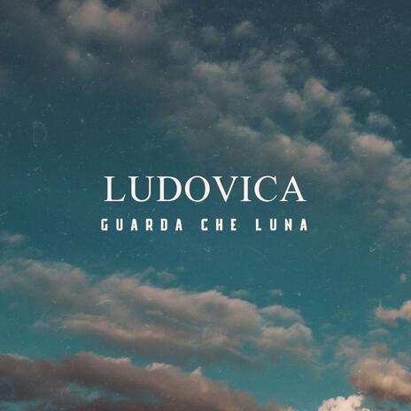 Guarda Che Luna ft. Helene Hall & Olivie Dubois | Boomplay Music