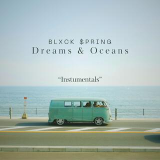 Dreams & Oceans (Instumentals)