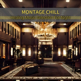 Healing Music Selection for Night