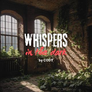 Whispers in the dark lyrics | Boomplay Music