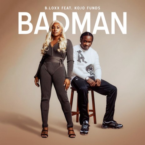 Badman ft. Kojo Funds | Boomplay Music
