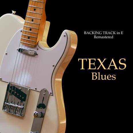 Texas Blues in E (RM) | Boomplay Music