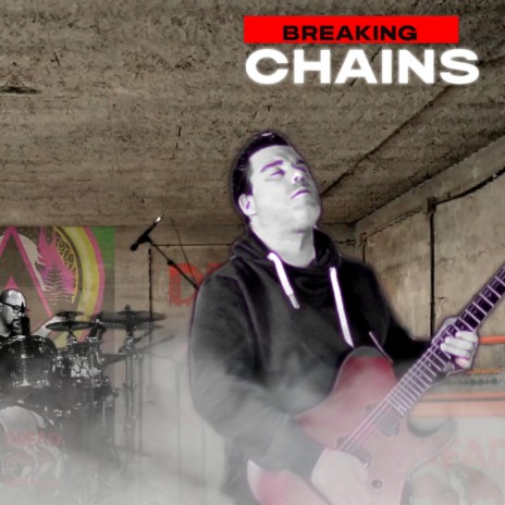 Breaking Chains | Boomplay Music