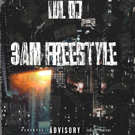 3AM FREESTYLE | Boomplay Music