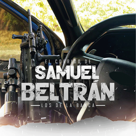 El Corrido De Samuel Beltran | Boomplay Music