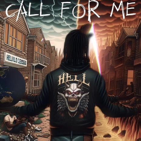 Call For Me | Boomplay Music