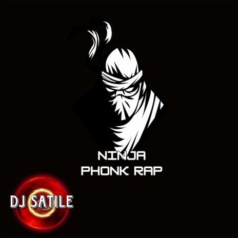 Ninja Phonk Rap | Boomplay Music