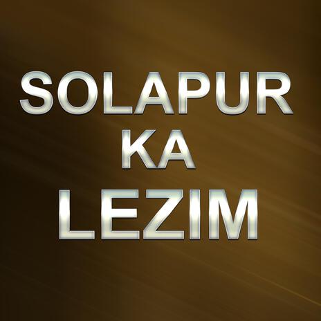 Solapur Ka Lezim (Octapad Mix) | Boomplay Music