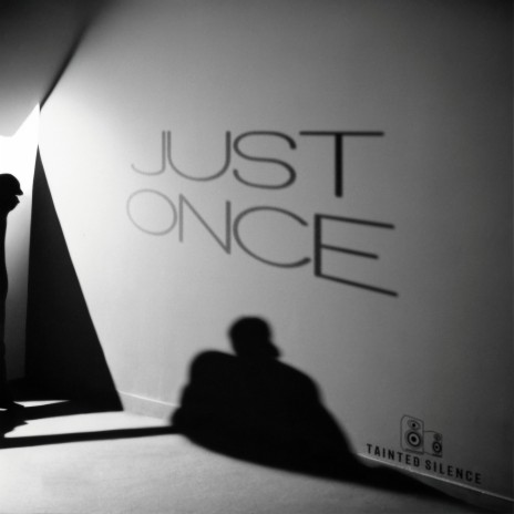 Just Once | Boomplay Music