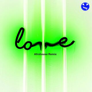 Love (Afrohouse Remix)