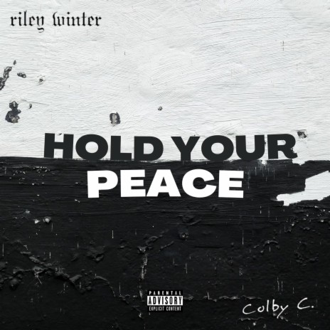 Hold Your Peace ft. Riley Winter | Boomplay Music