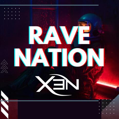 Rave Nation | Boomplay Music