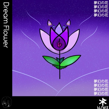 Dream Flower | Boomplay Music