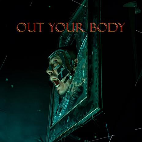 Out Your Body | Boomplay Music