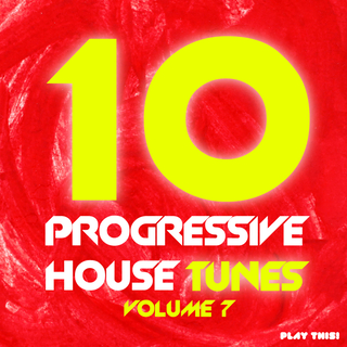 10 Progressive House Tunes - Vol. 7