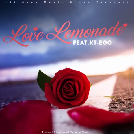 Love Lemonade ft. Kt-Ego | Boomplay Music