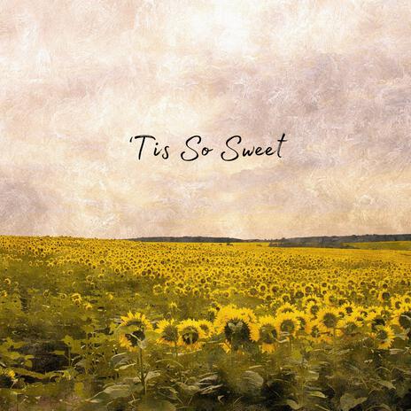 'Tis So Sweet To Trust In Jesus | Boomplay Music