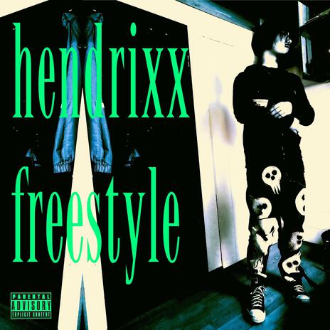 hendrixx freestyle | Boomplay Music