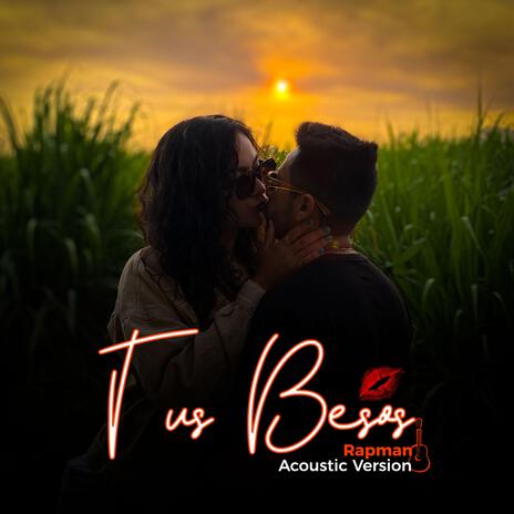 Tus Besos (Acoustic Version) | Boomplay Music