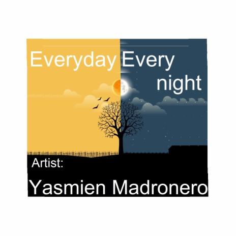 Everyday Every night | Boomplay Music