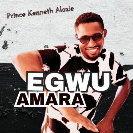 Egwu Amara | Boomplay Music