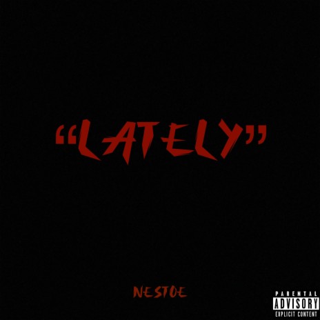 Lately | Boomplay Music