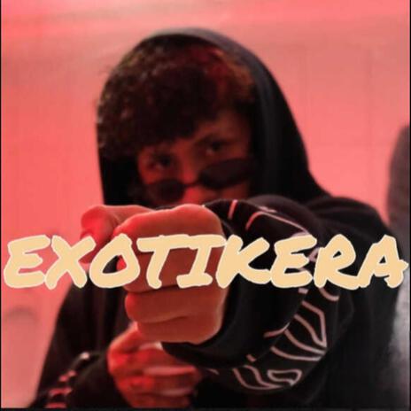 Exotikiera | Boomplay Music