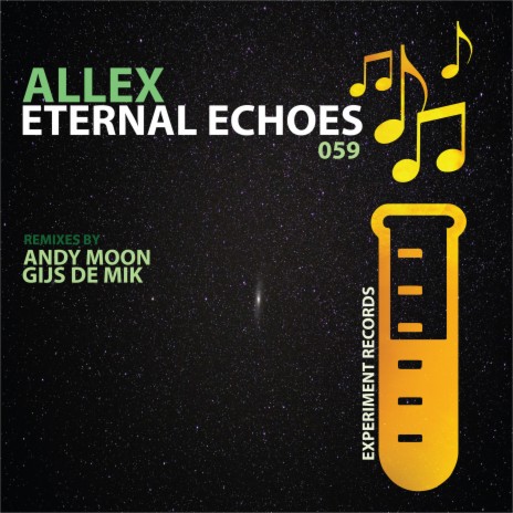Eternal Echoes (Andy Moon Rework)