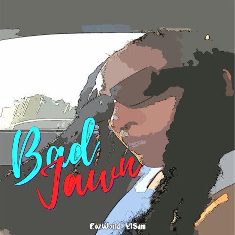 Bad Jawn ft. YL Sam | Boomplay Music