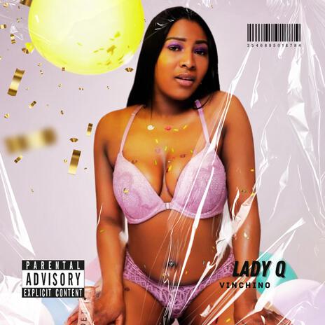 Lady Q | Boomplay Music