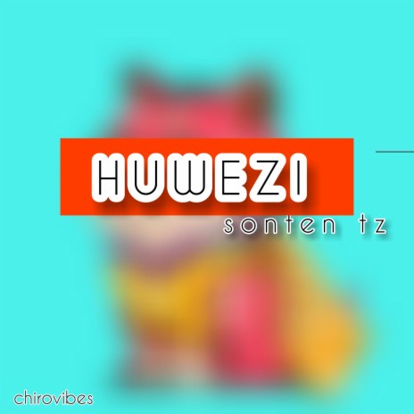 huwezi | Boomplay Music