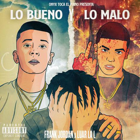 Lo Bueno y Lo Malo ft. Luar La L & Onyx Toca El Piano | Boomplay Music