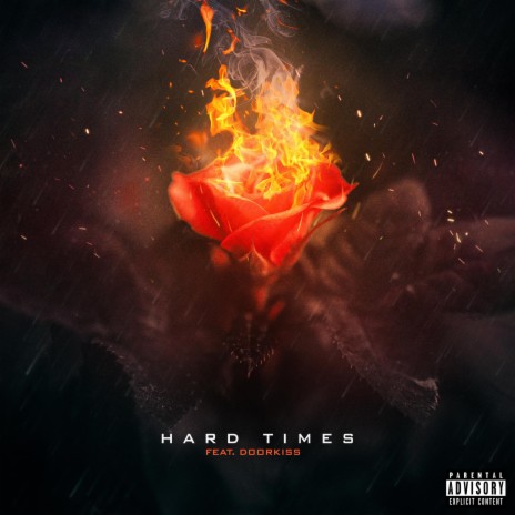 Hard Times ft. Doorkiss | Boomplay Music