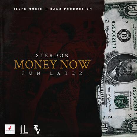 Money Now Fun Later | Boomplay Music