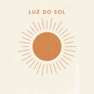 Luz do Sol: Doce Verão Bossa Nova Música, Café da Manhã e Jazz para um Bom Humor